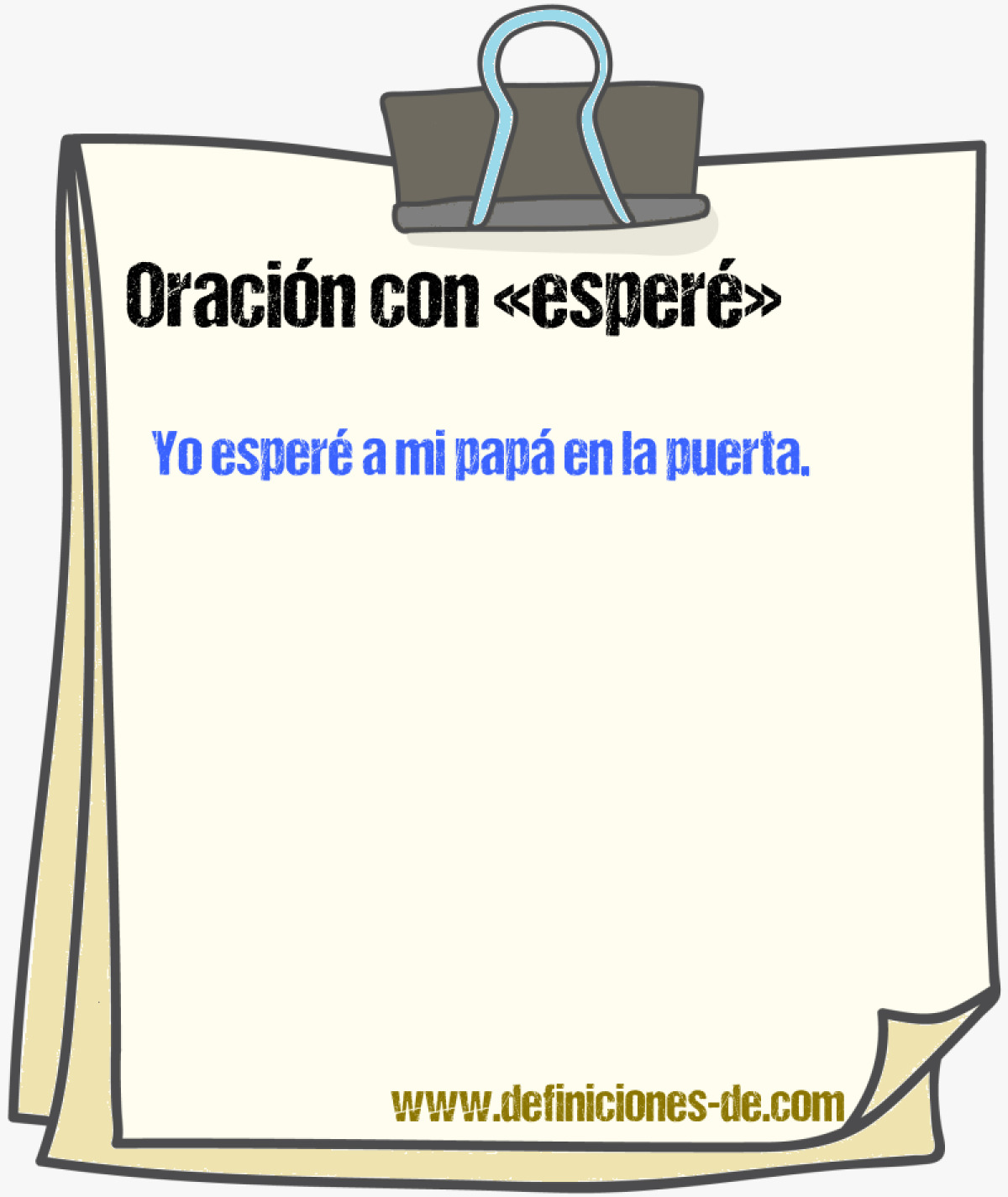 Ejemplos de oraciones con esper�