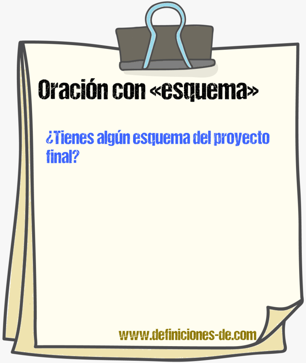 Ejemplos de oraciones con esquema