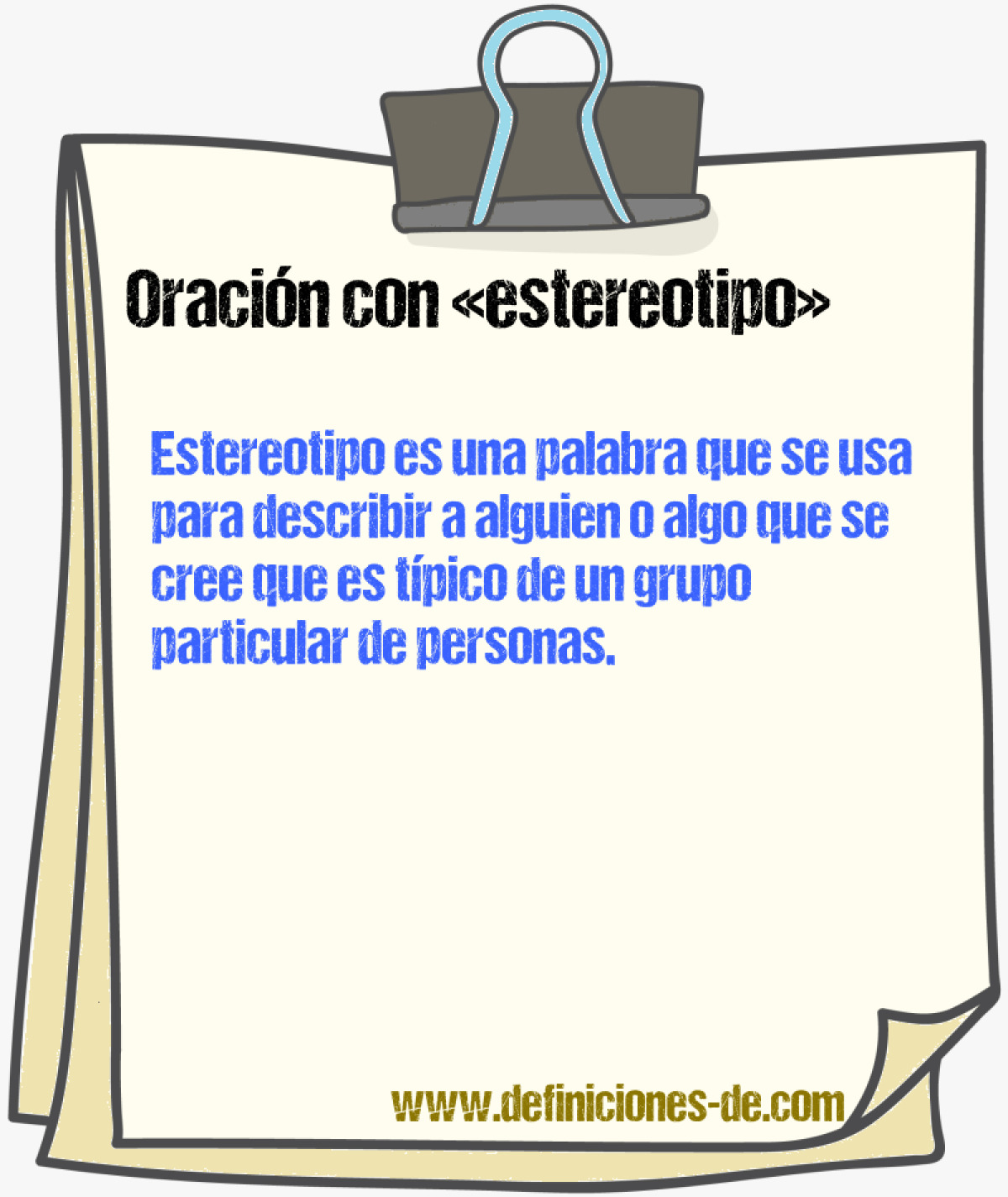 Ejemplos de oraciones con estereotipo