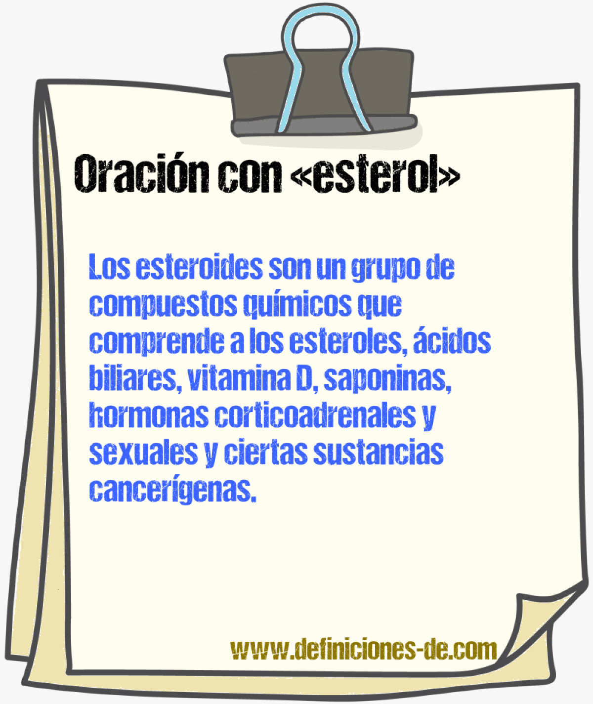 Ejemplos de oraciones con esterol