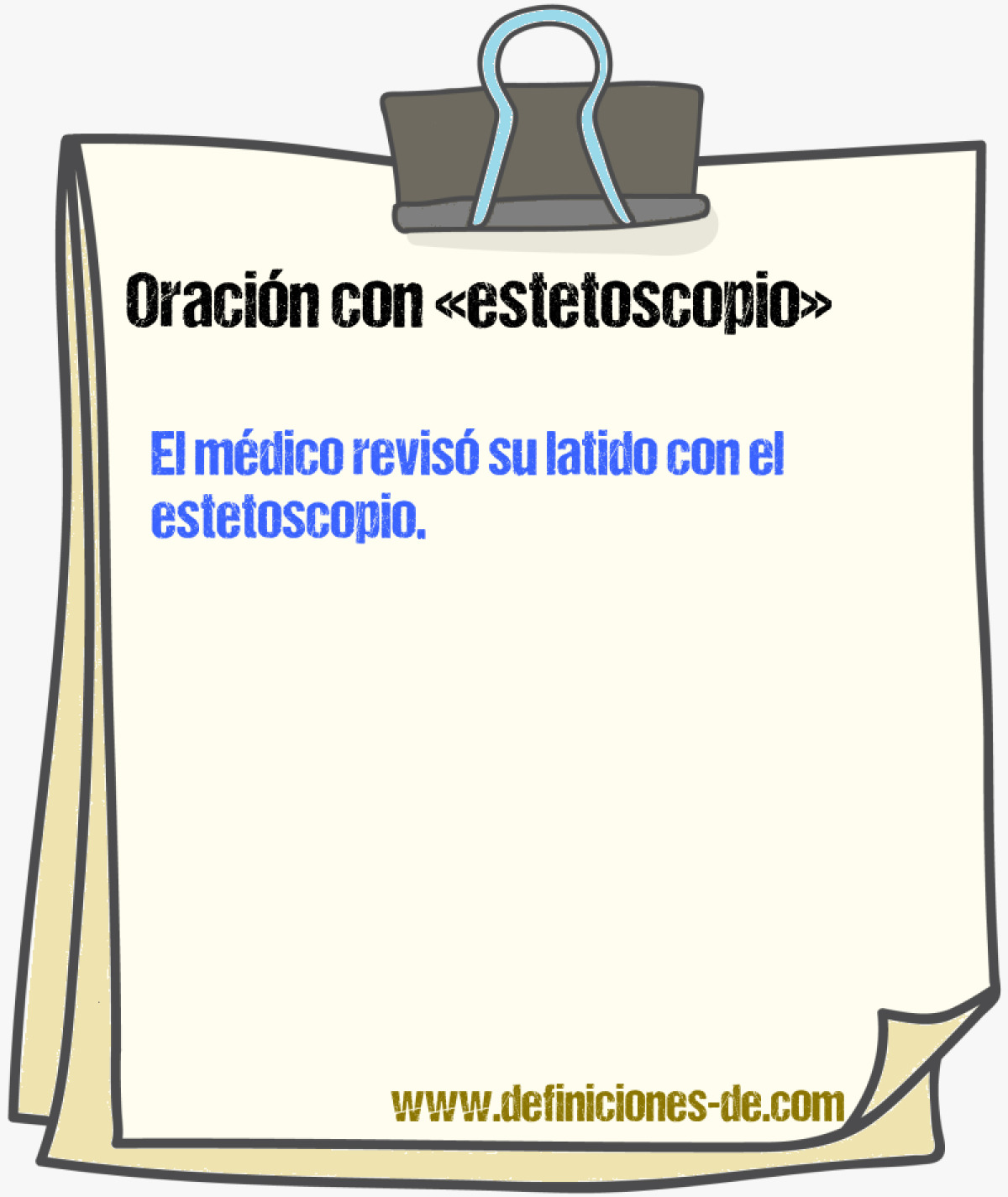 Ejemplos de oraciones con estetoscopio