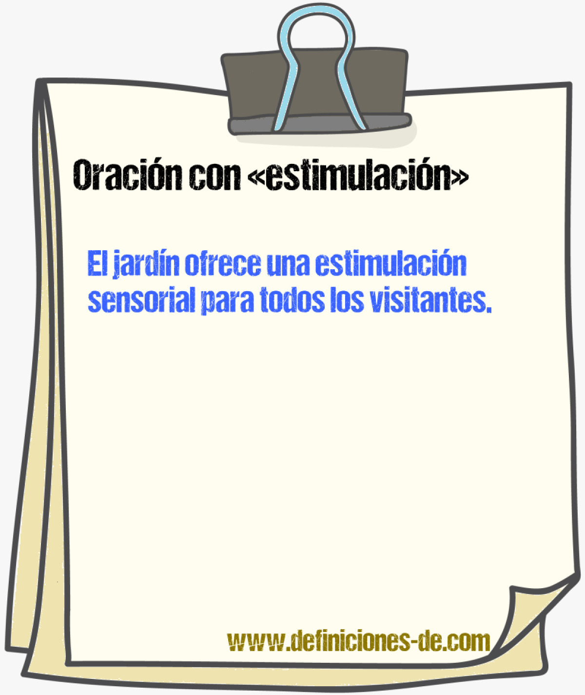 Ejemplos de oraciones con estimulacin