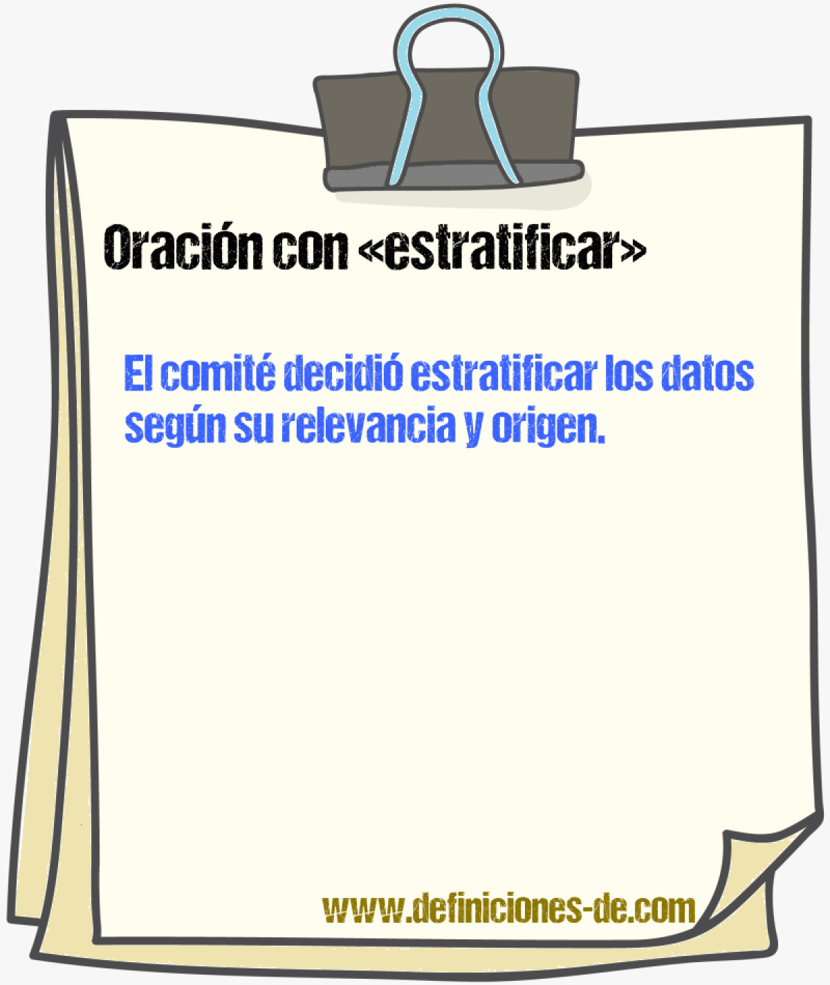 Ejemplos de oraciones con estratificar