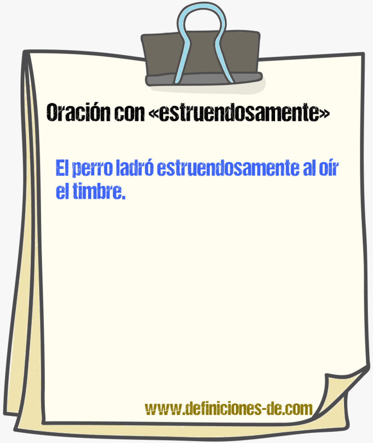 Ejemplos de oraciones con estruendosamente