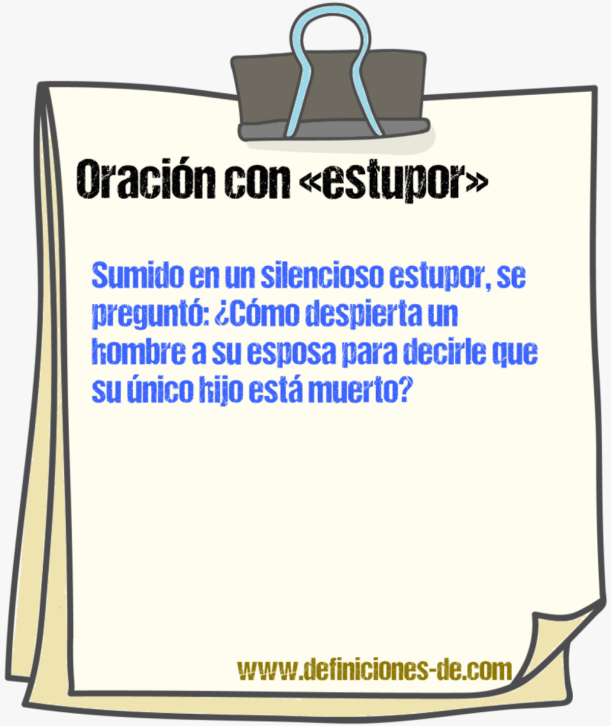 Ejemplos de oraciones con estupor