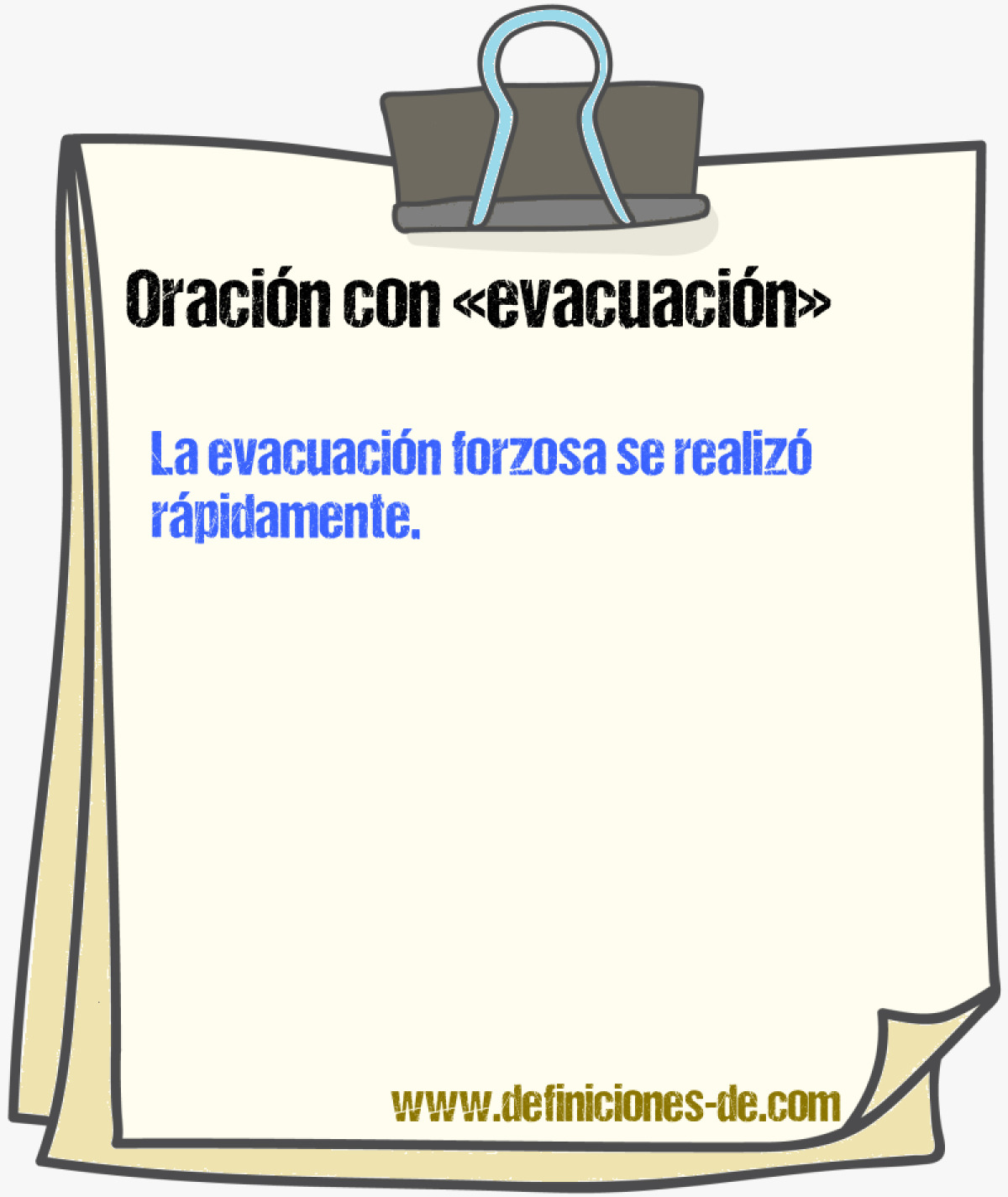 Ejemplos de oraciones con evacuacin