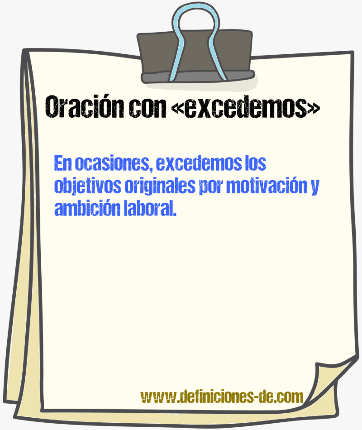 Ejemplos de oraciones con excedemos