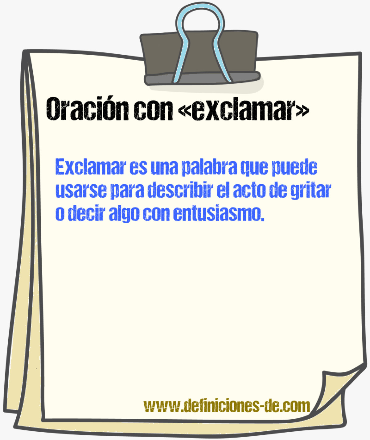 Ejemplos de oraciones con exclamar