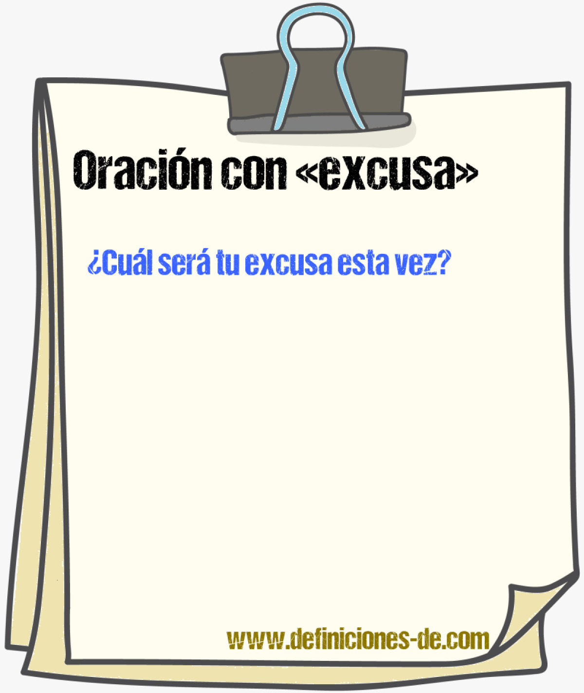 Ejemplos de oraciones con excusa