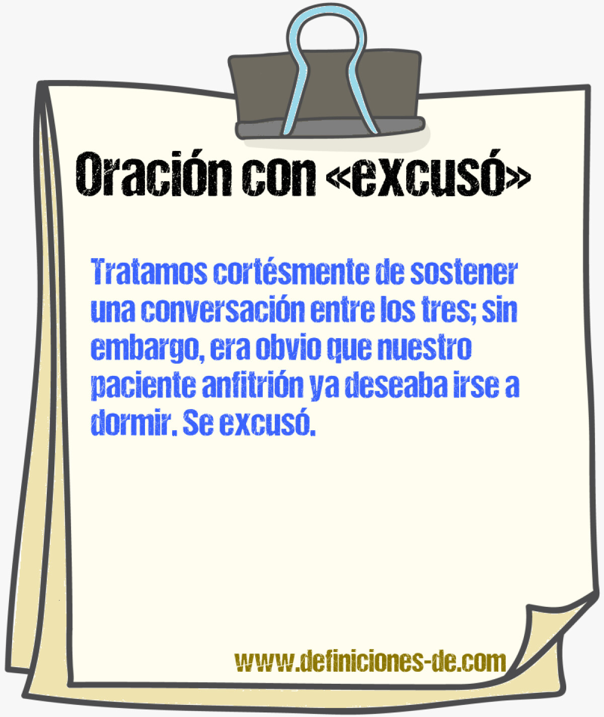 Excusó Oraciones con «excusó»