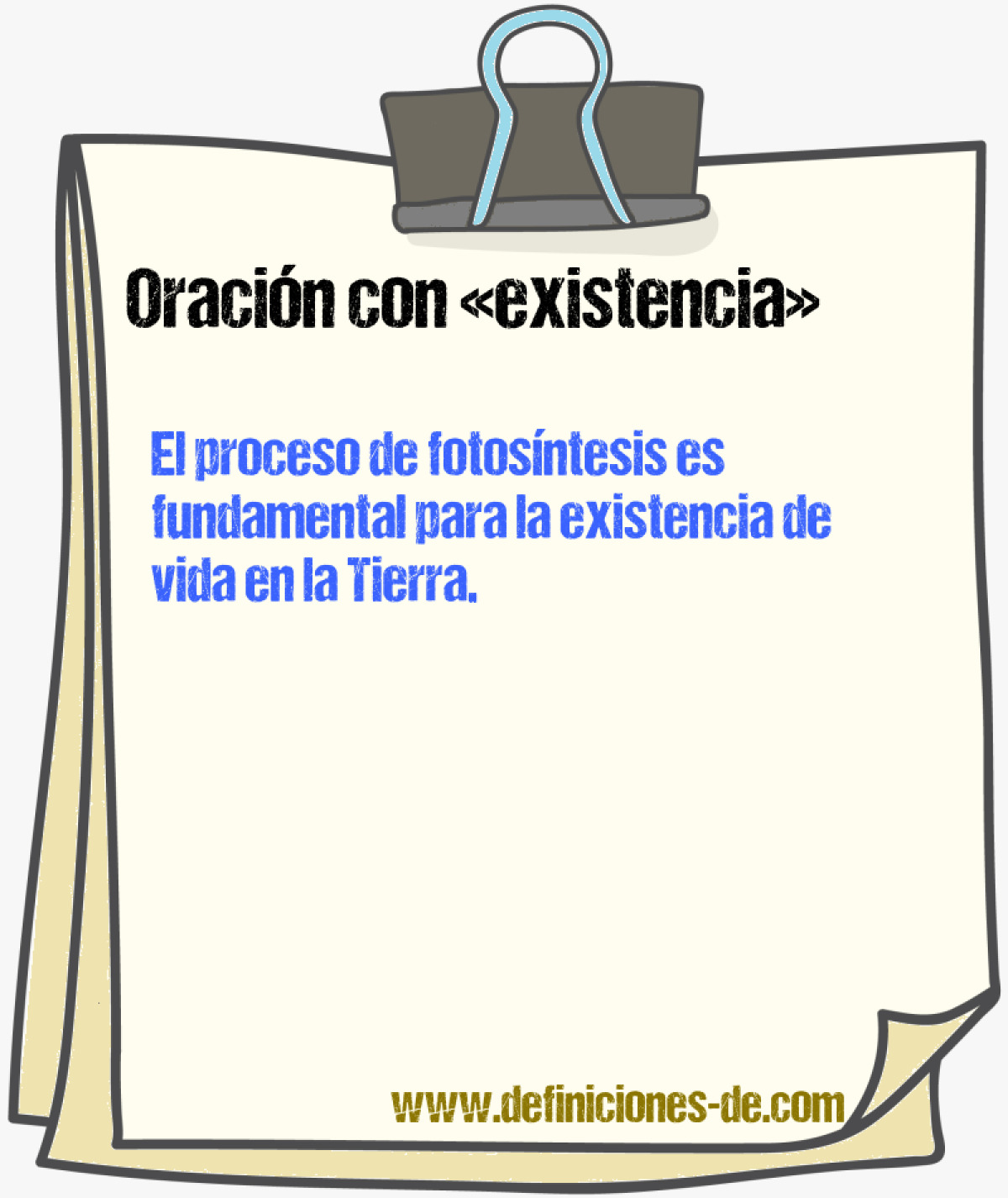 Ejemplos de oraciones con existencia