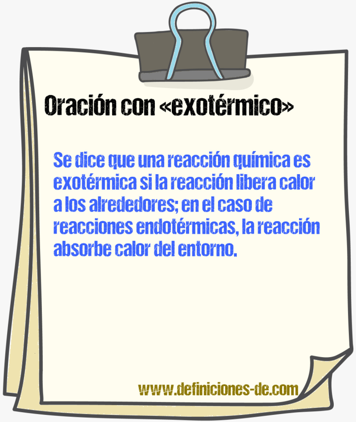 Ejemplos de oraciones con exotrmico