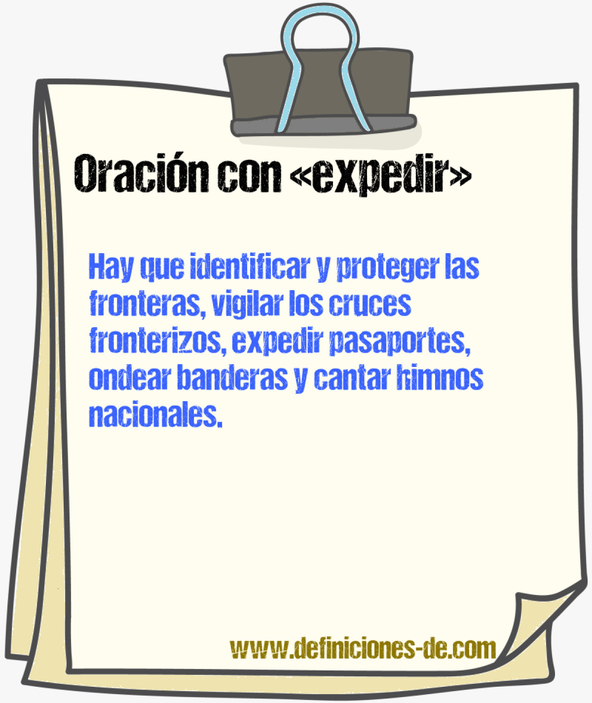 Ejemplos de oraciones con expedir