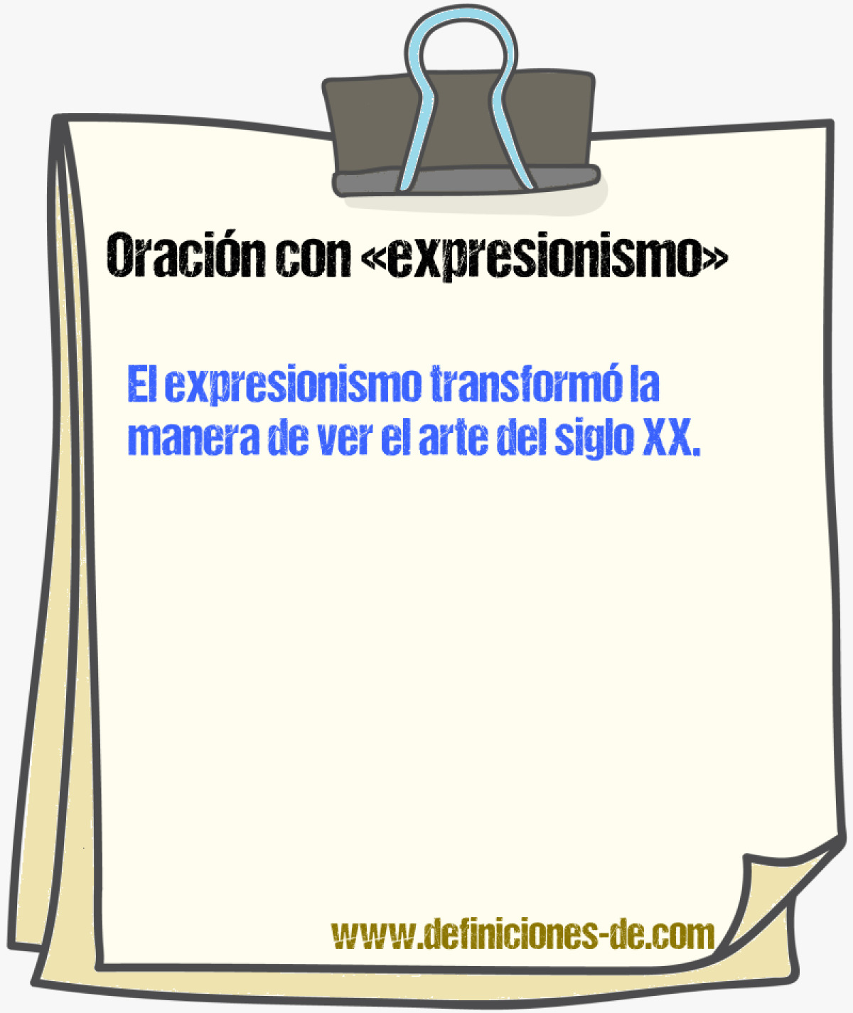 Ejemplos de oraciones con expresionismo