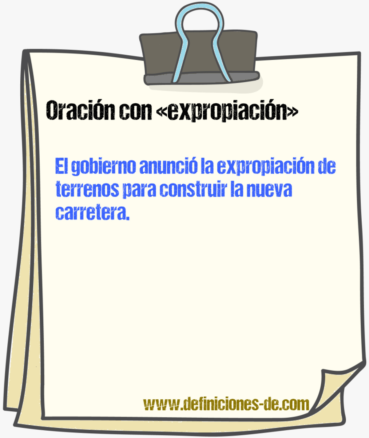 Ejemplos de oraciones con expropiacin