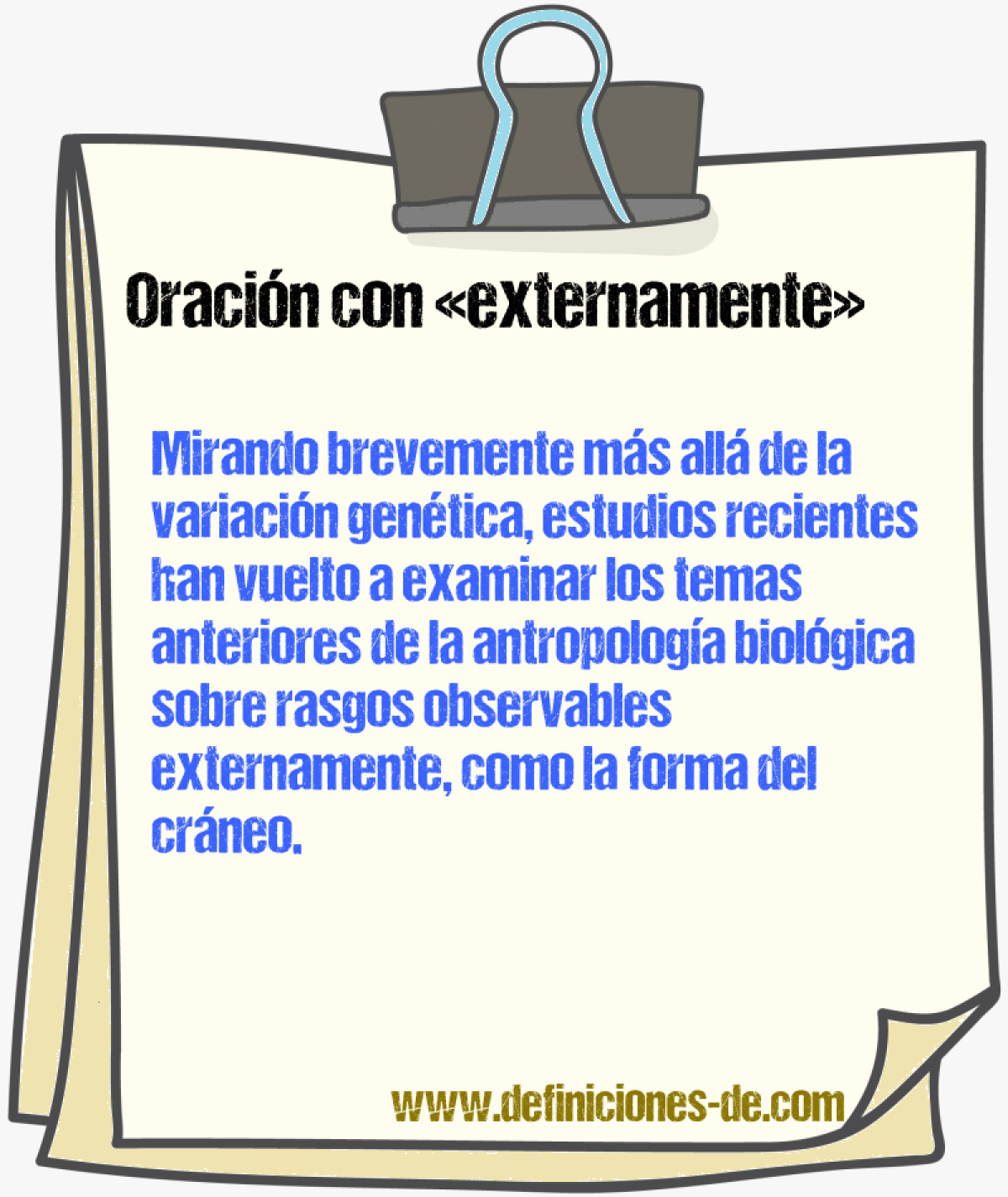 Ejemplos de oraciones con externamente