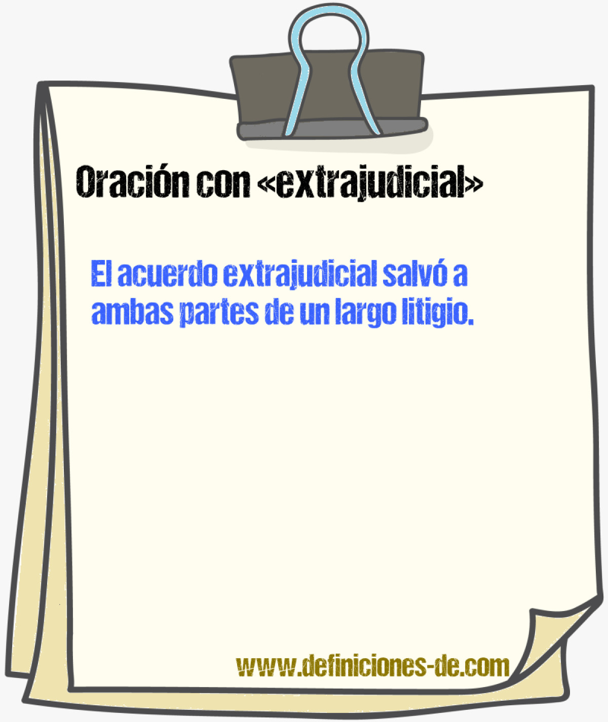 Ejemplos de oraciones con extrajudicial