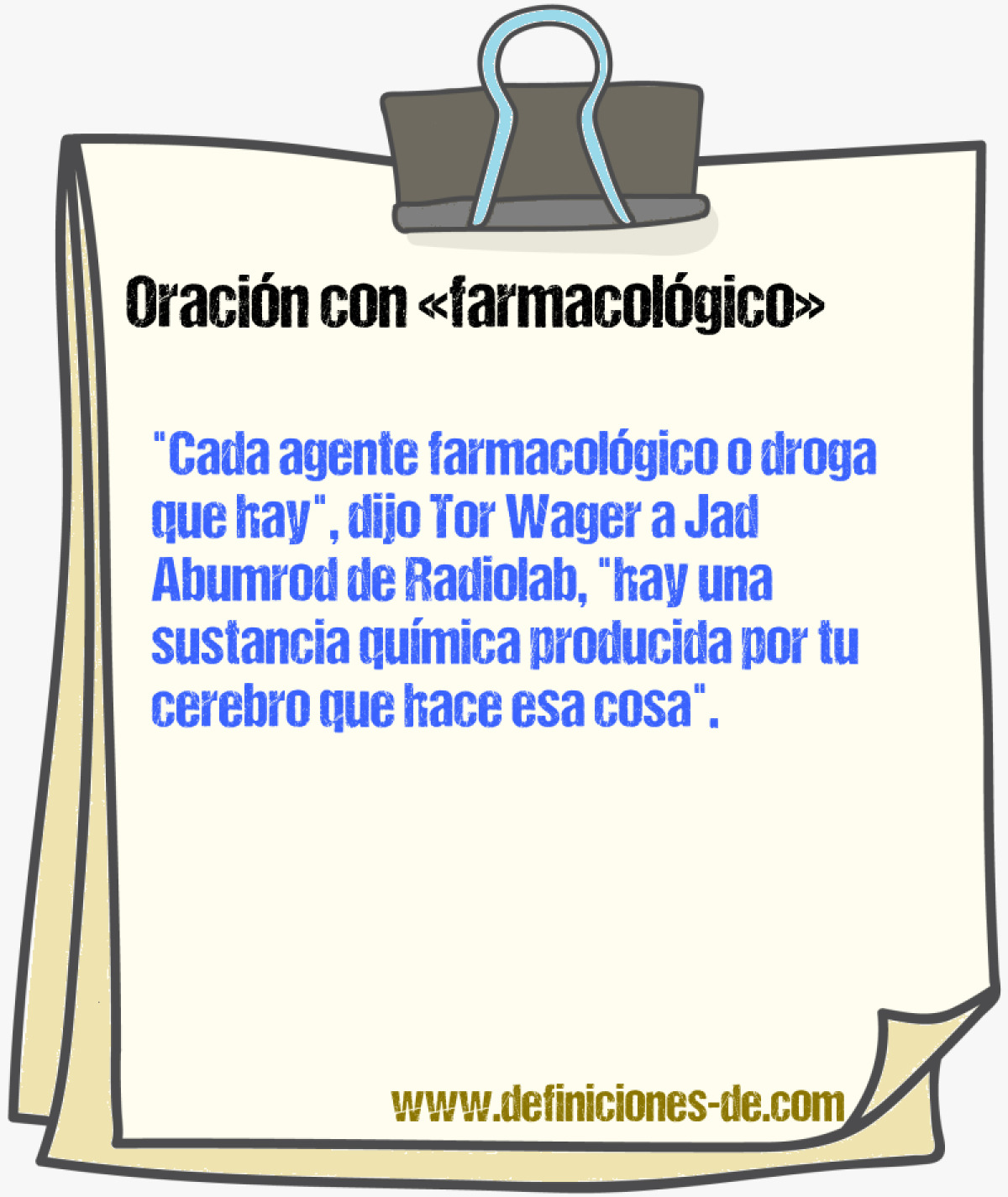 Ejemplos de oraciones con farmacolgico