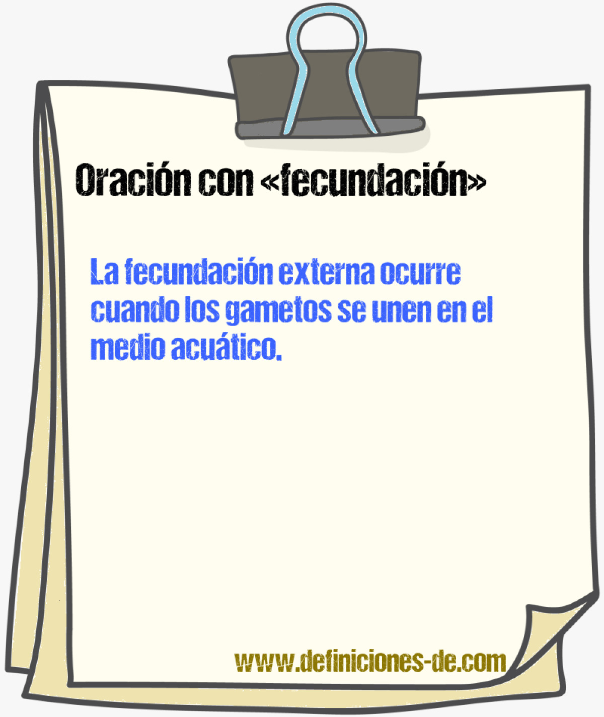 Ejemplos de oraciones con fecundacin
