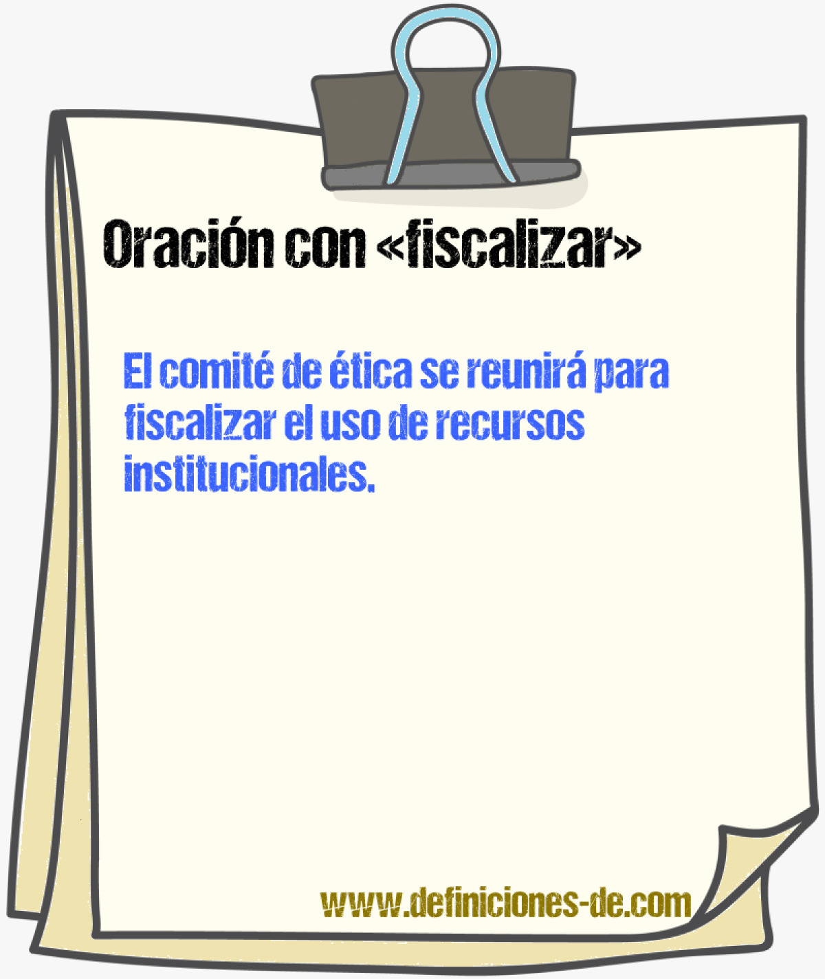 Ejemplos de oraciones con fiscalizar