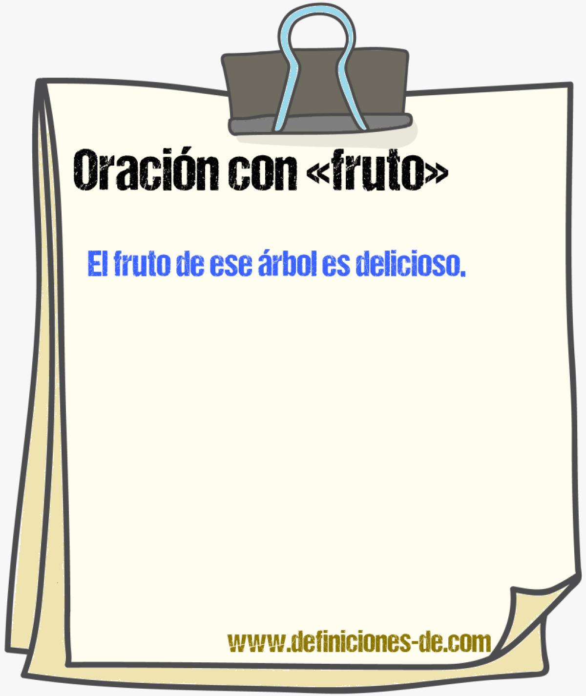 Ejemplos de oraciones con fruto