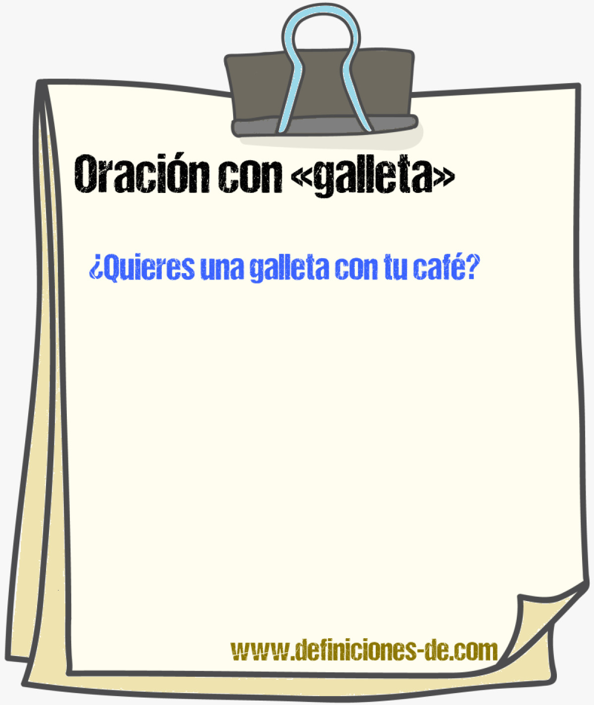 Ejemplos de oraciones con galleta