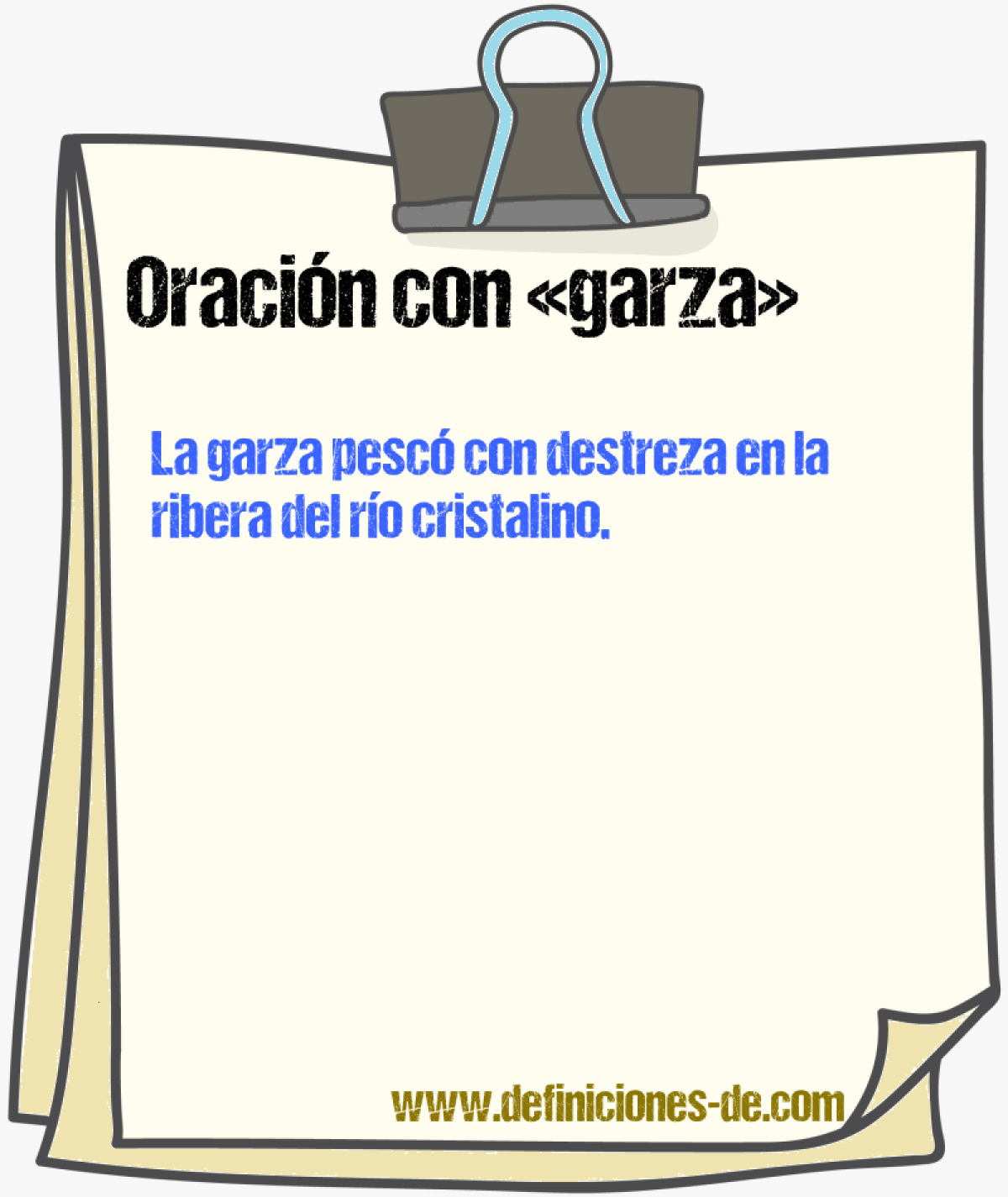 Ejemplos de oraciones con garza