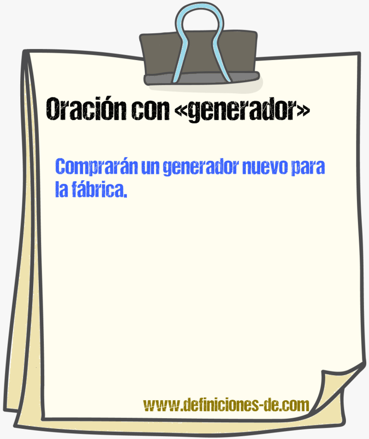 Ejemplos de oraciones con generador