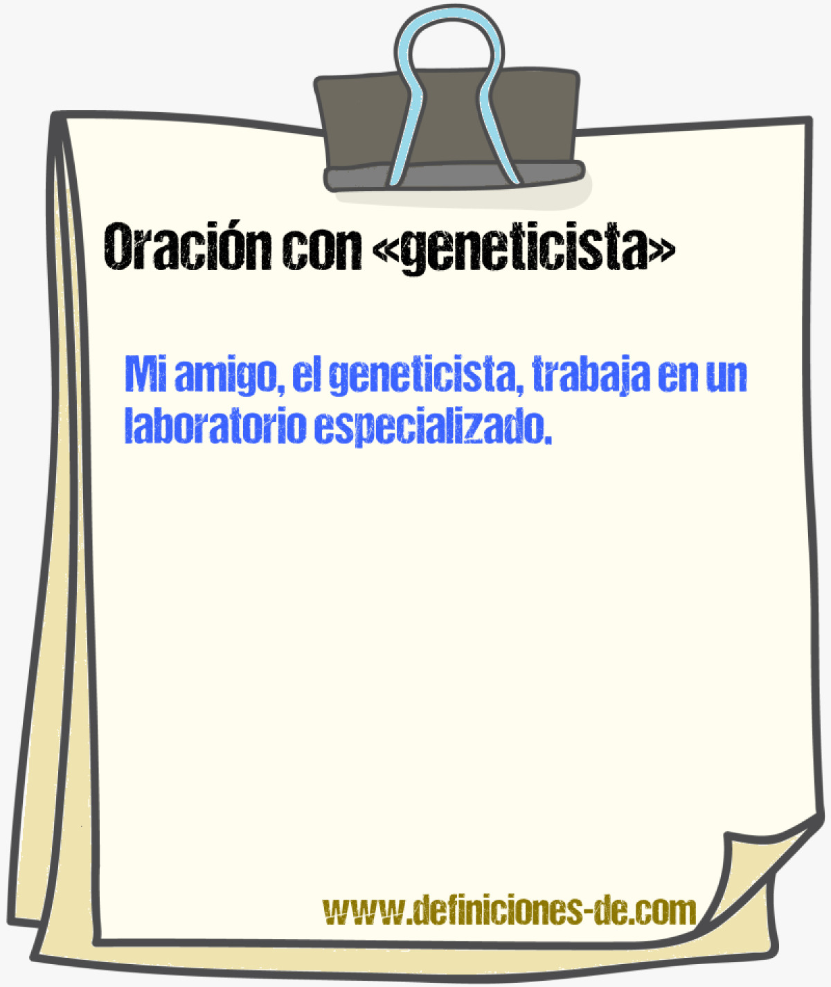 Ejemplos de oraciones con geneticista