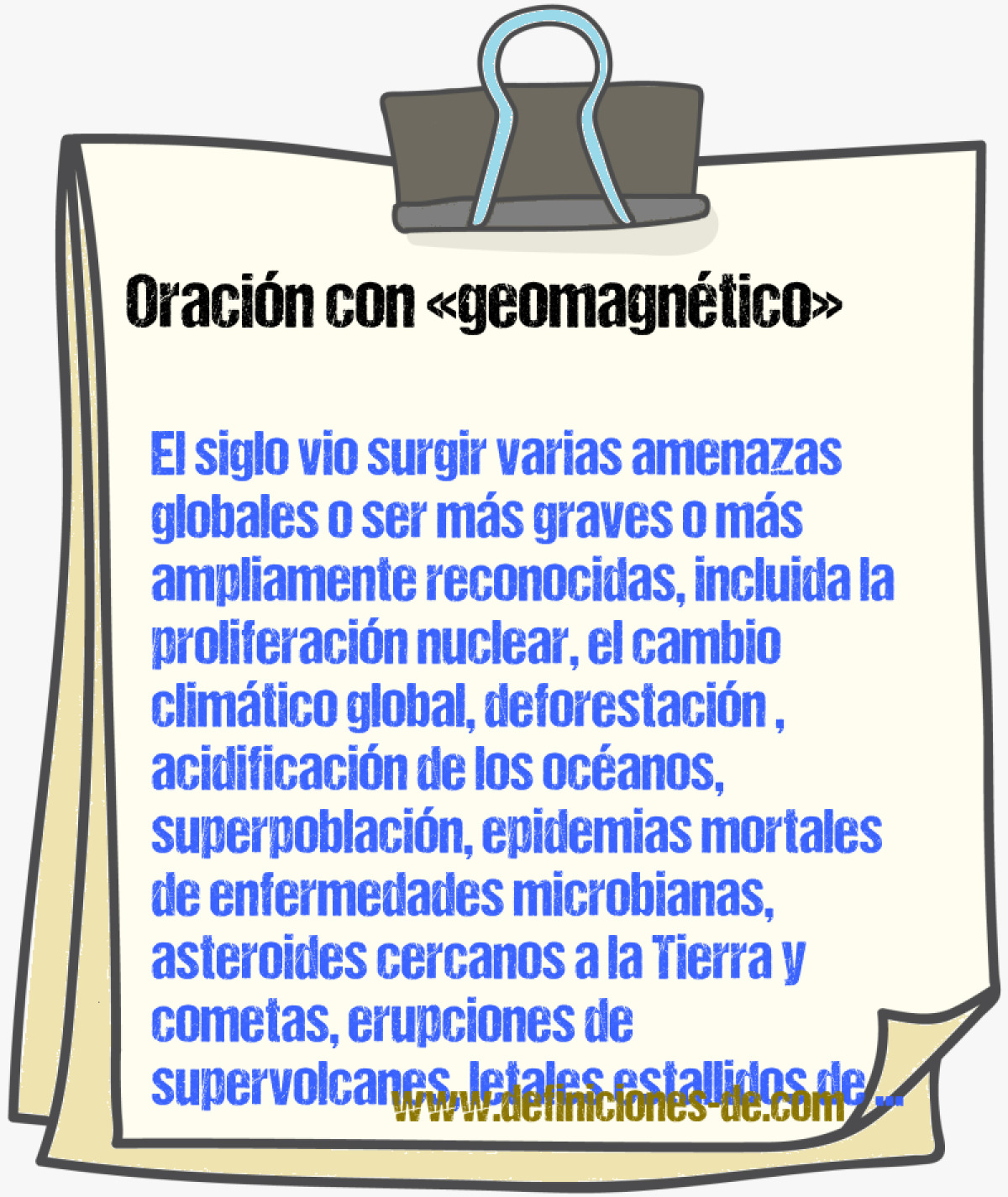 Ejemplos de oraciones con geomagntico