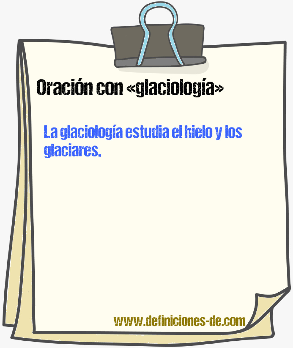 Ejemplos de oraciones con glaciologa