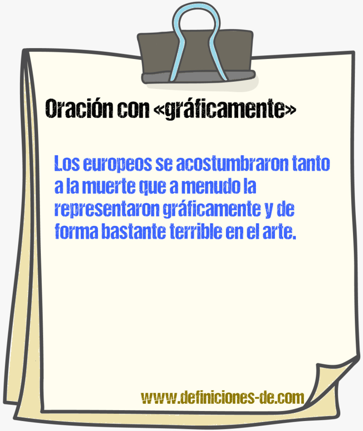 Ejemplos de oraciones con grficamente