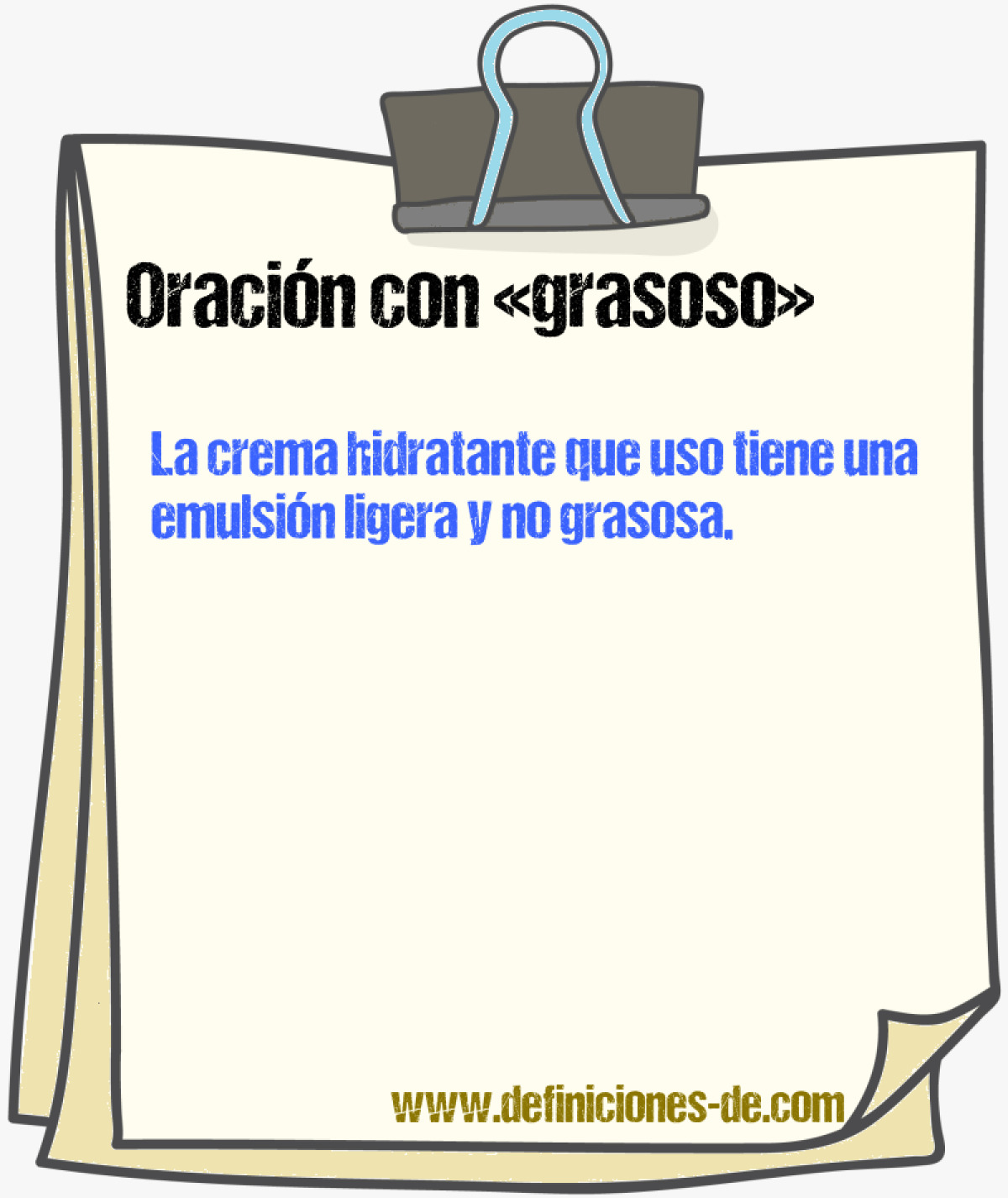 Ejemplos de oraciones con grasoso