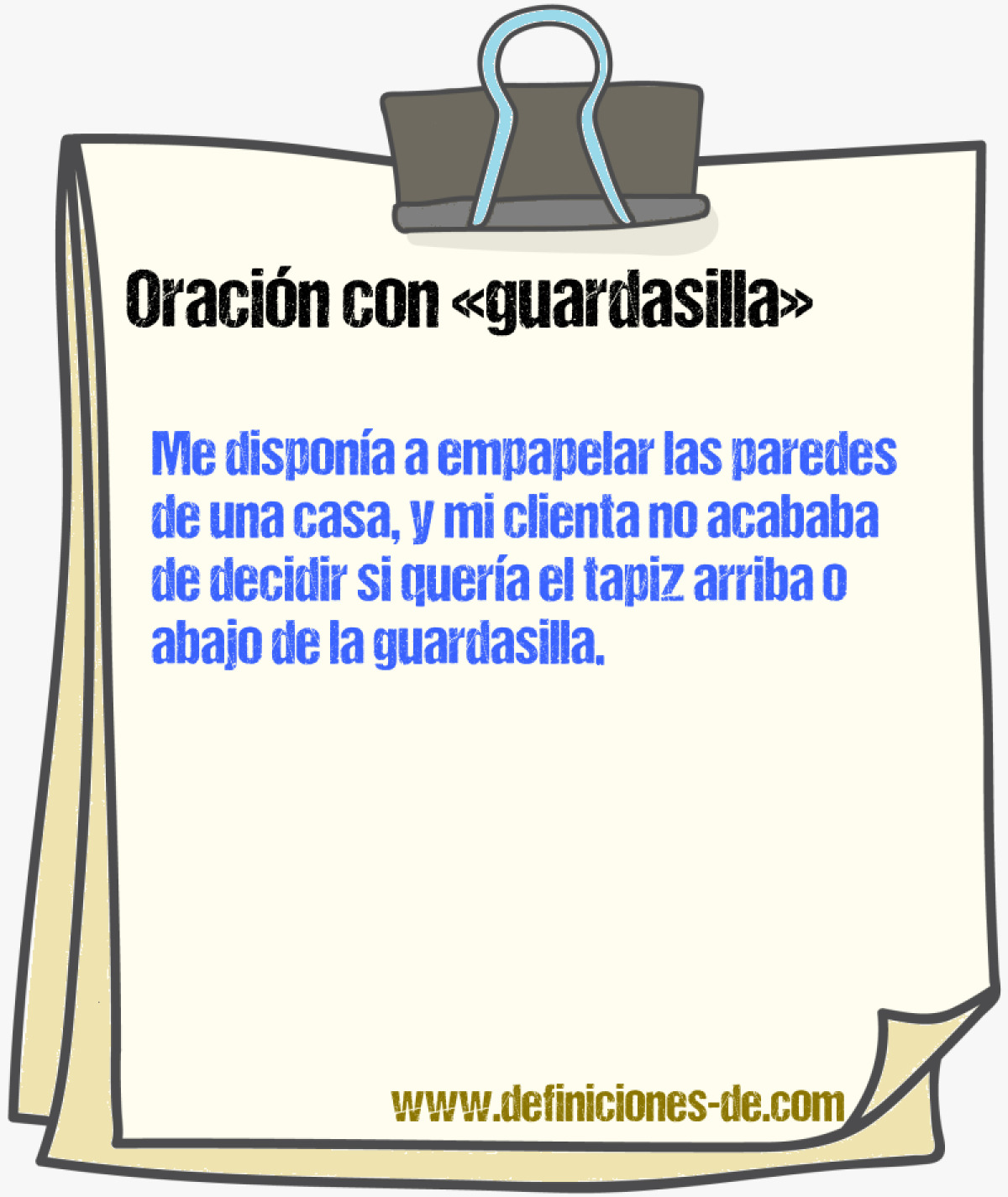 Ejemplos de oraciones con guardasilla