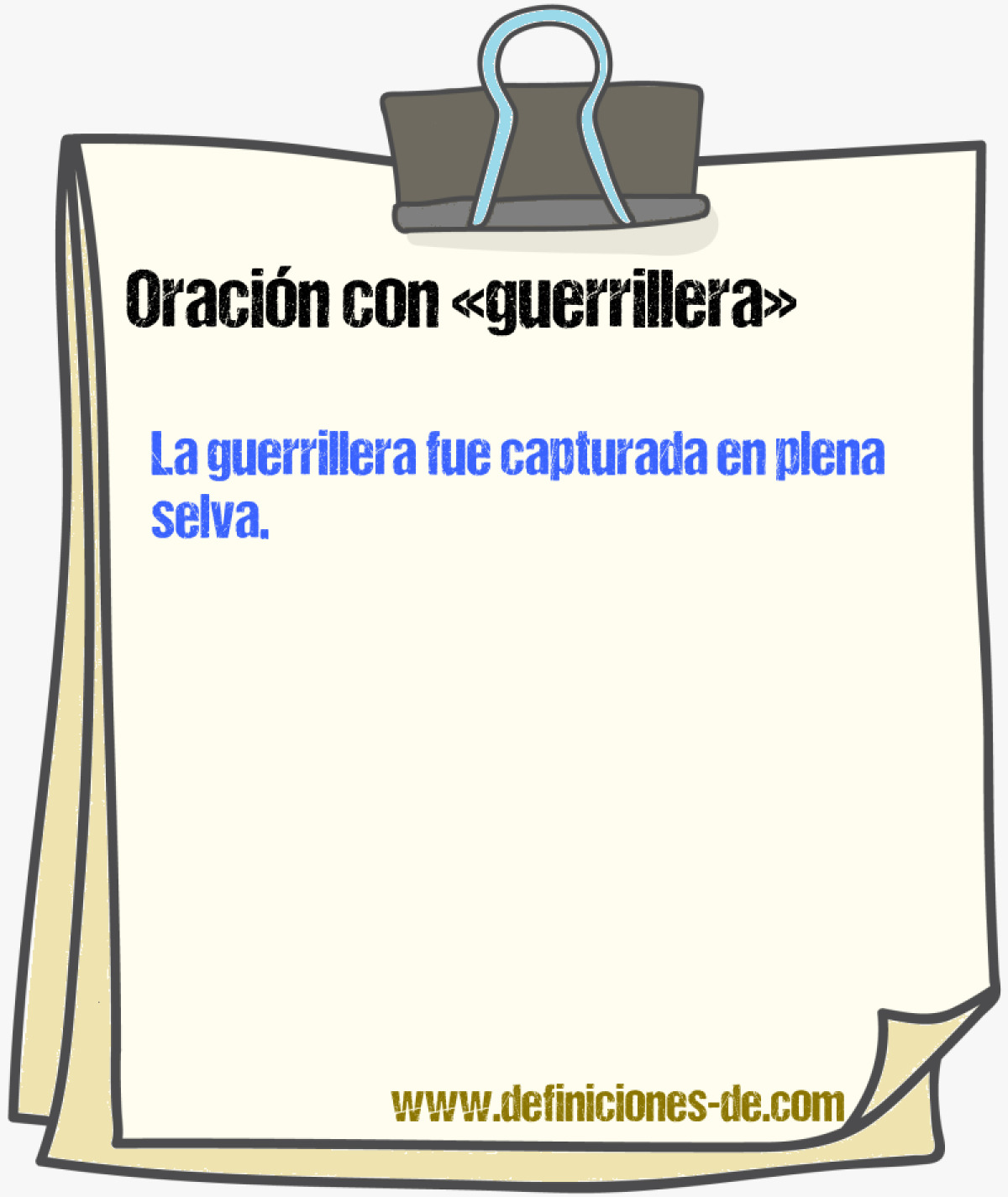 Ejemplos de oraciones con guerrillera