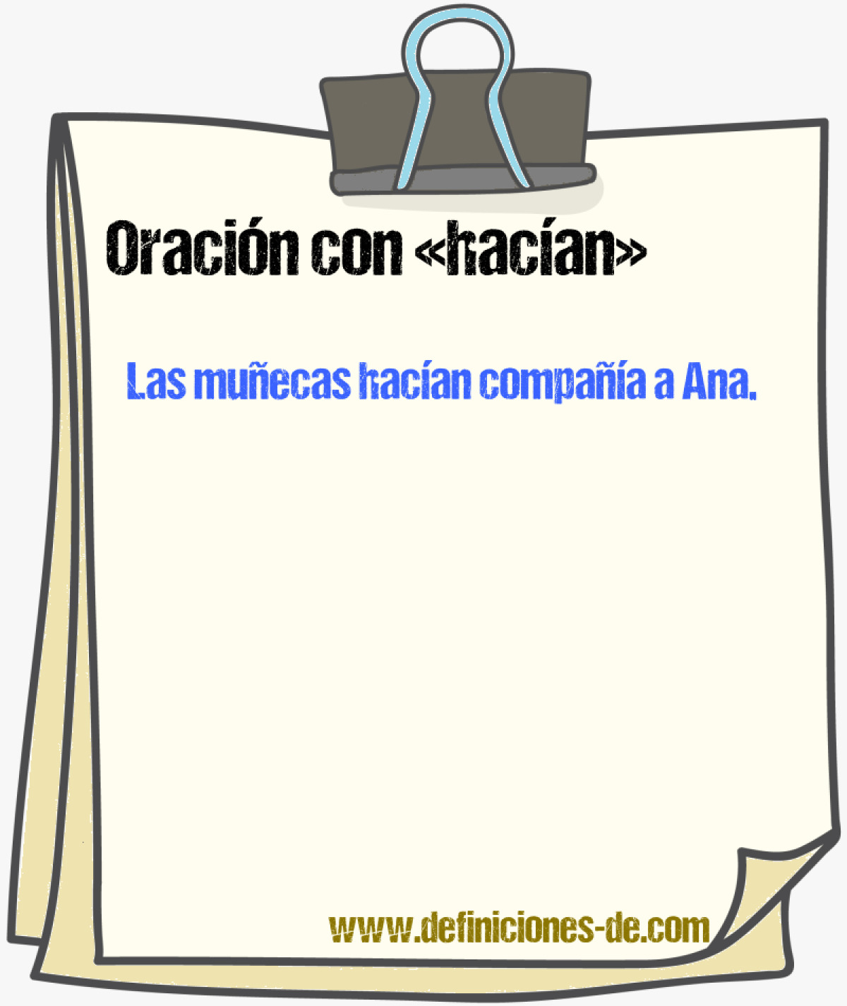 Ejemplos de oraciones con hac�an