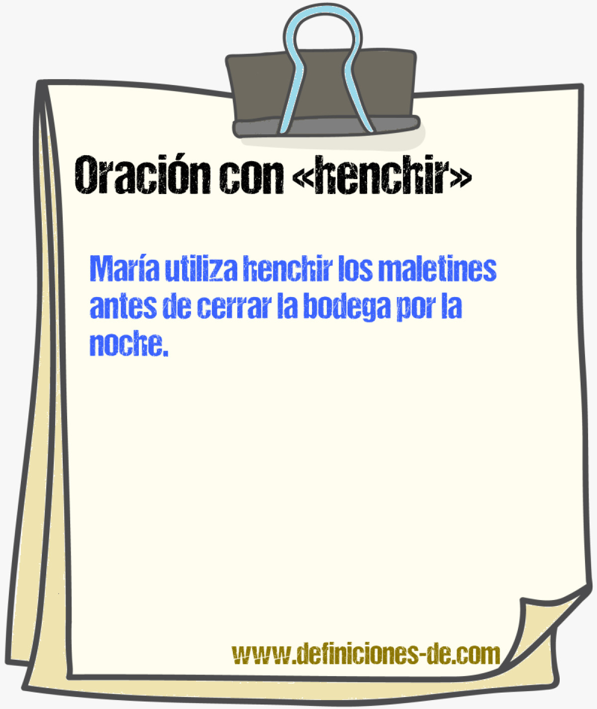 Ejemplos de oraciones con henchir