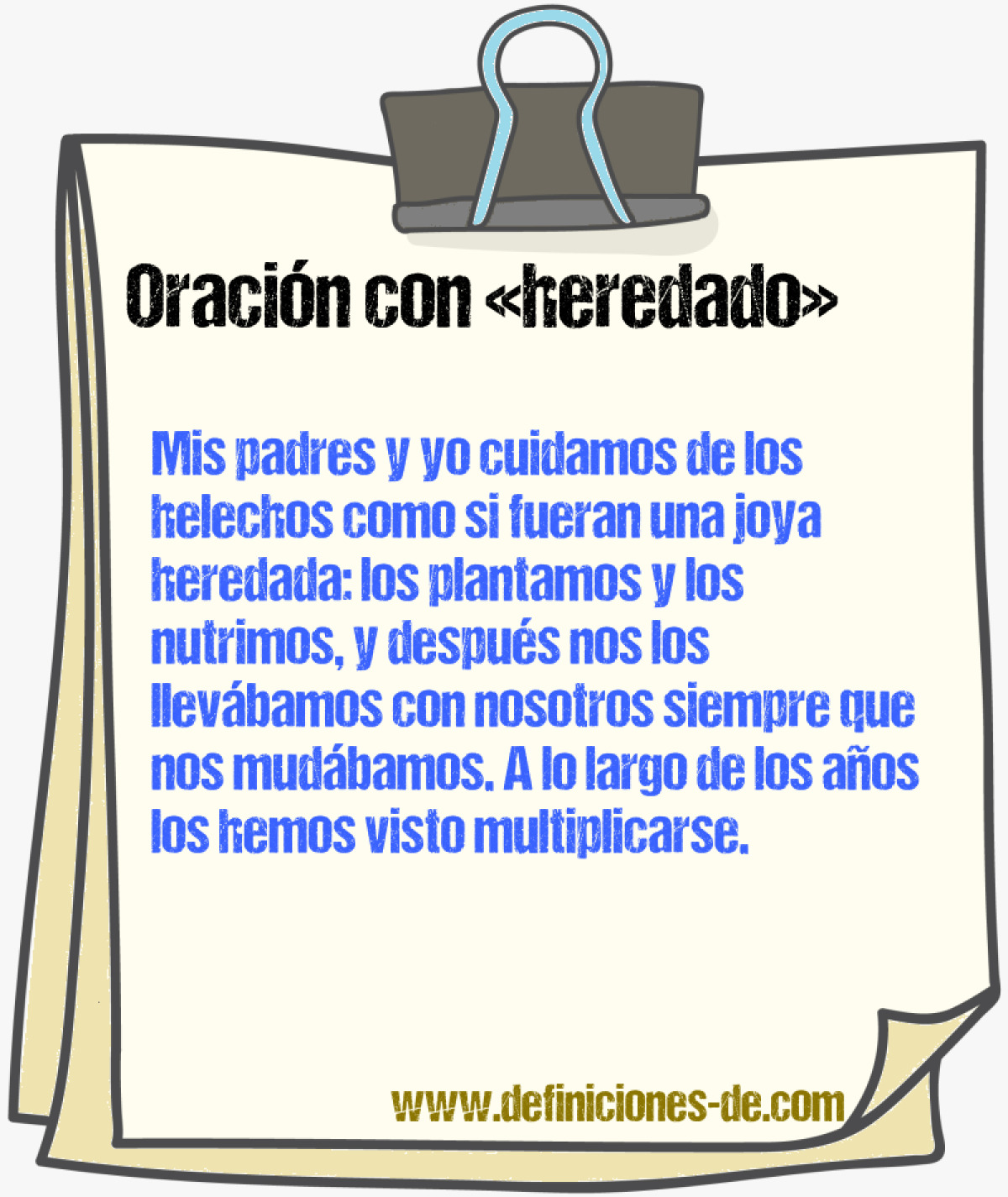 Ejemplos de oraciones con heredado