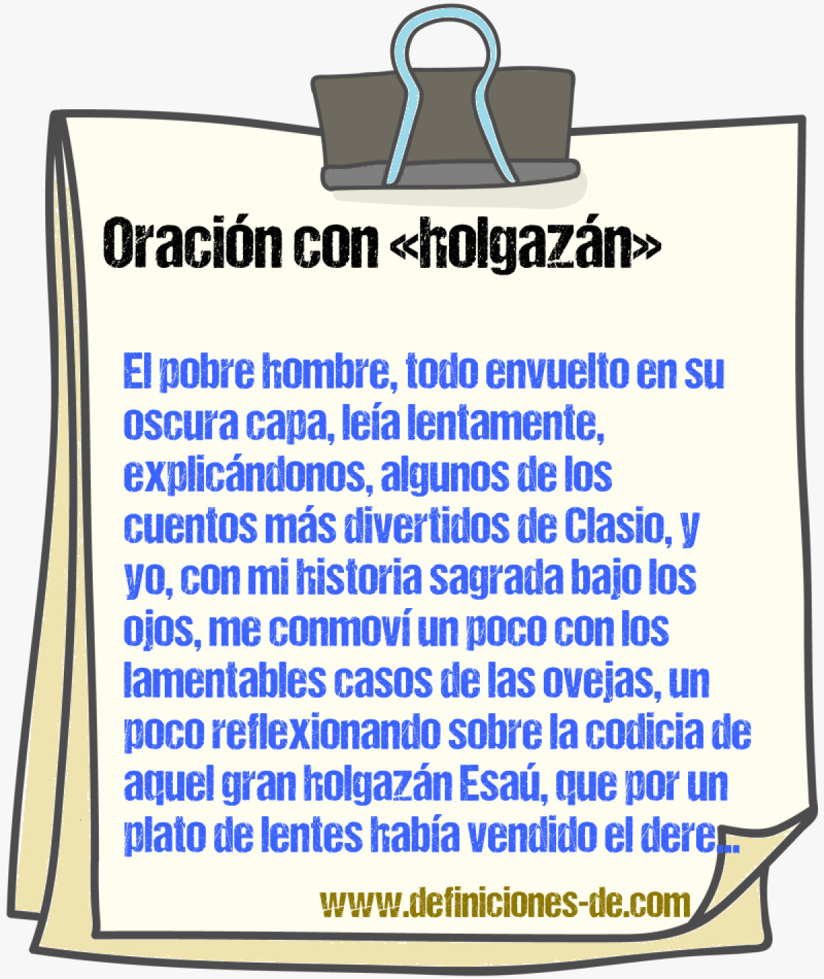 Ejemplos de oraciones con holgazn