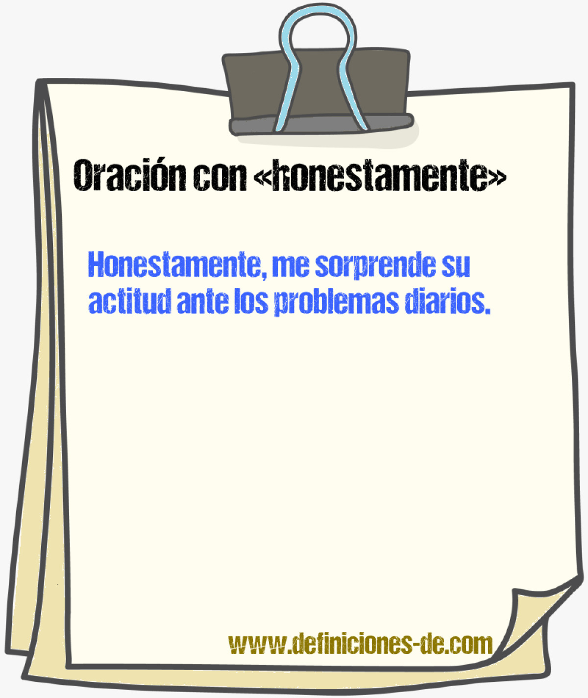 Ejemplos de oraciones con honestamente