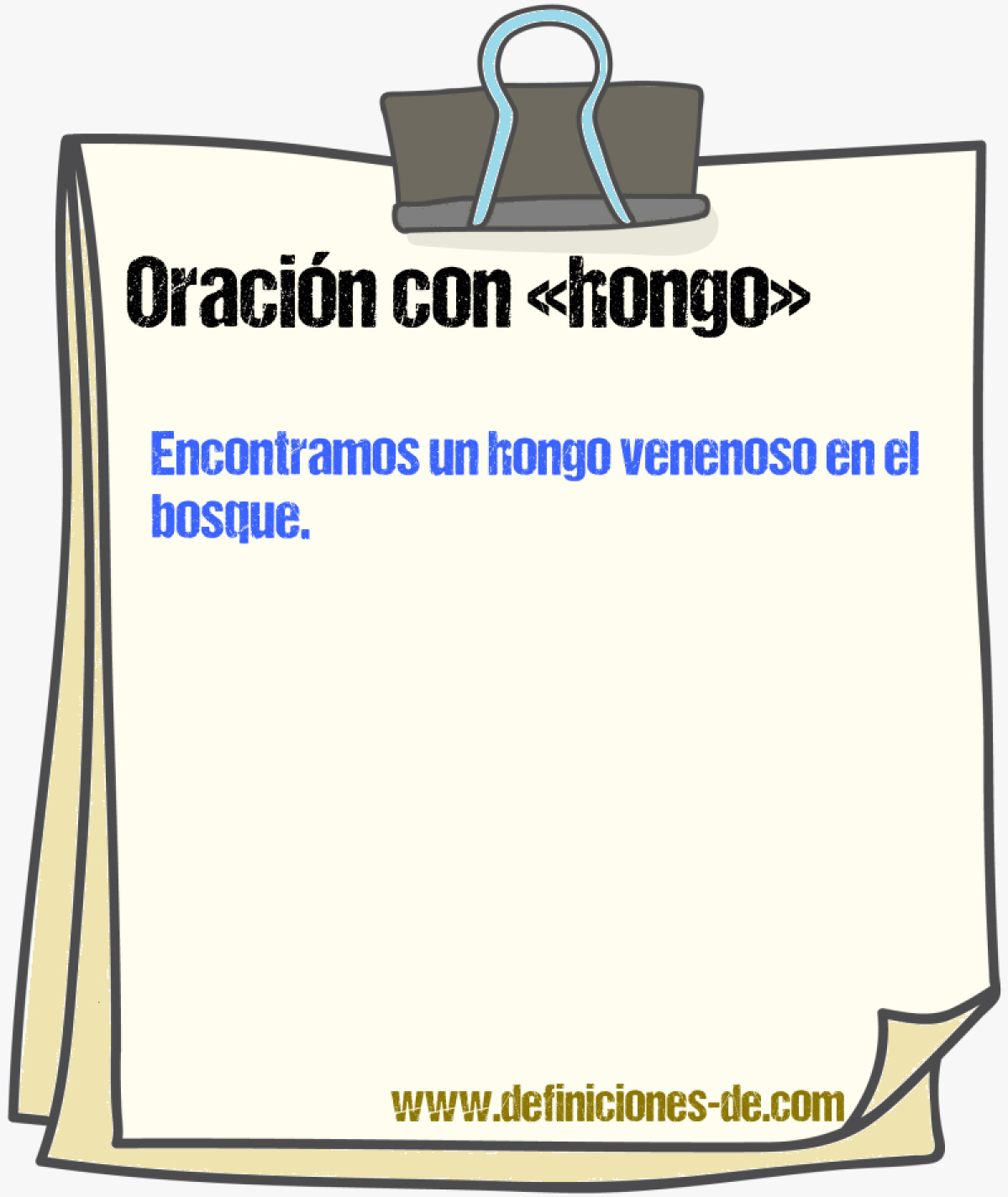 Ejemplos de oraciones con hongo