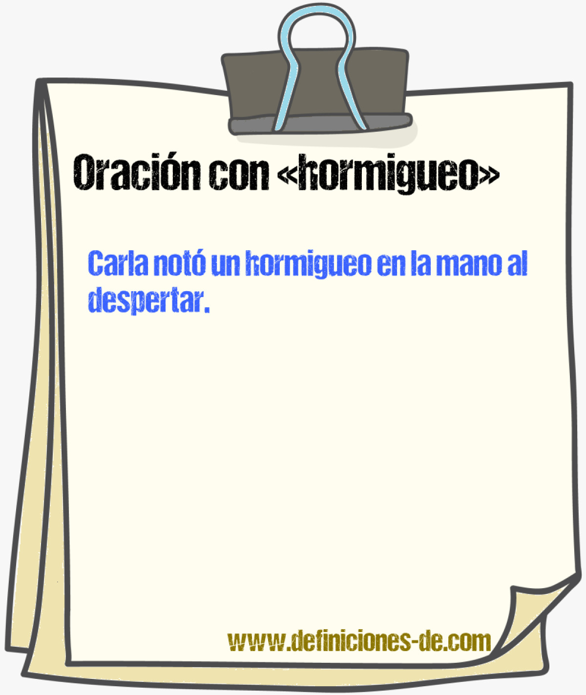 Ejemplos de oraciones con hormigueo