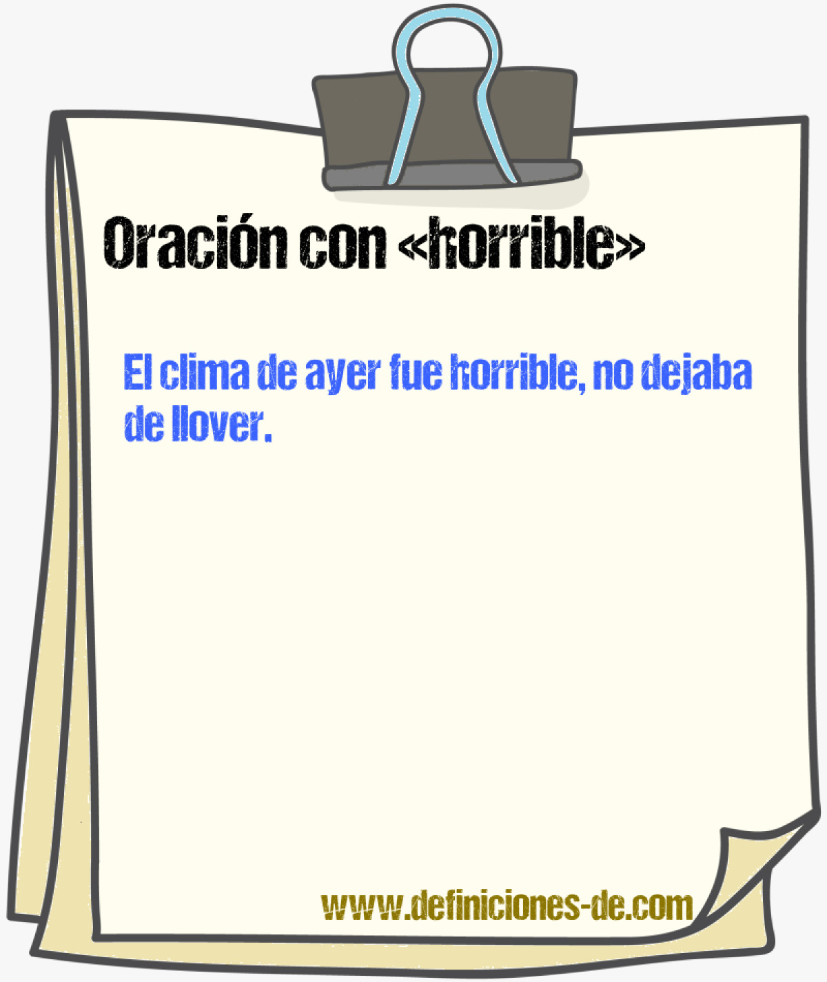 Ejemplos de oraciones con horrible