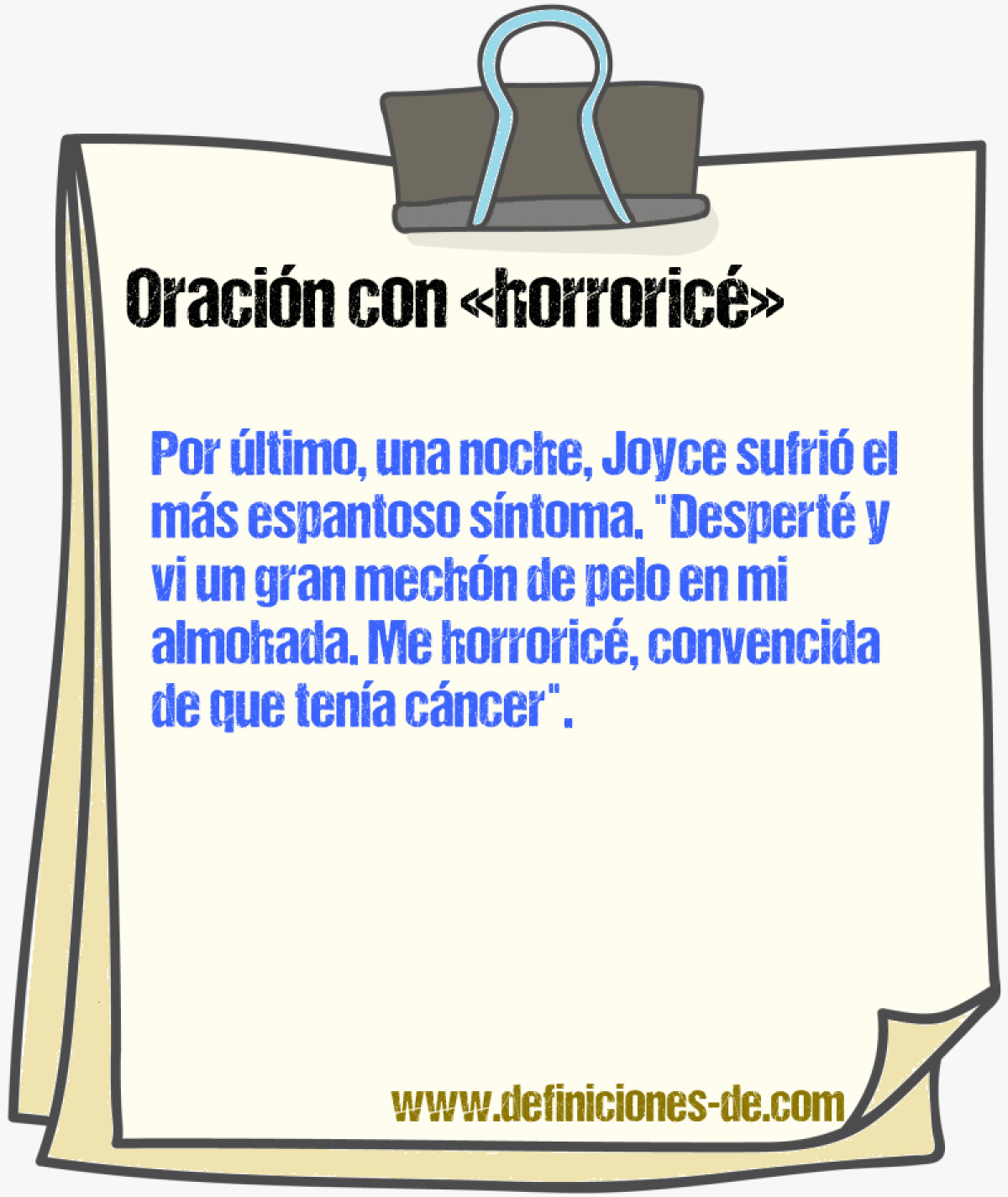 Ejemplos de oraciones con horroric�