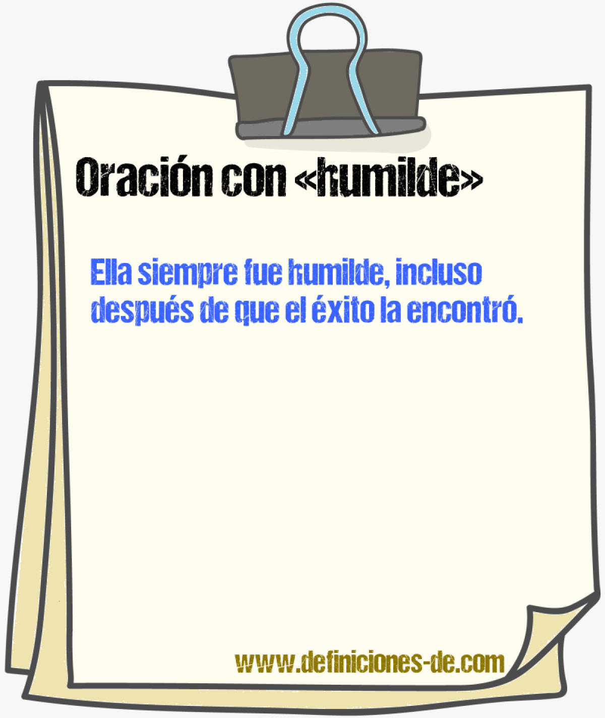 Ejemplos de oraciones con humilde