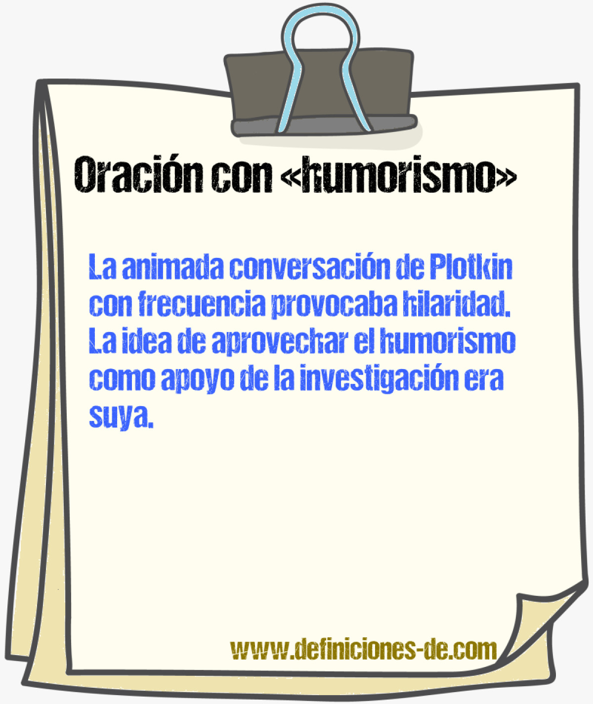 Ejemplos de oraciones con humorismo