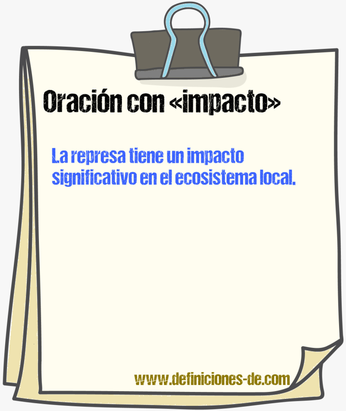 Ejemplos de oraciones con impacto