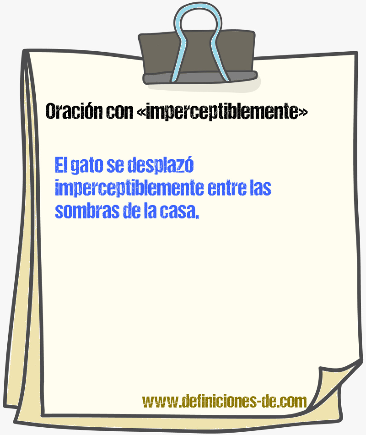 Ejemplos de oraciones con imperceptiblemente