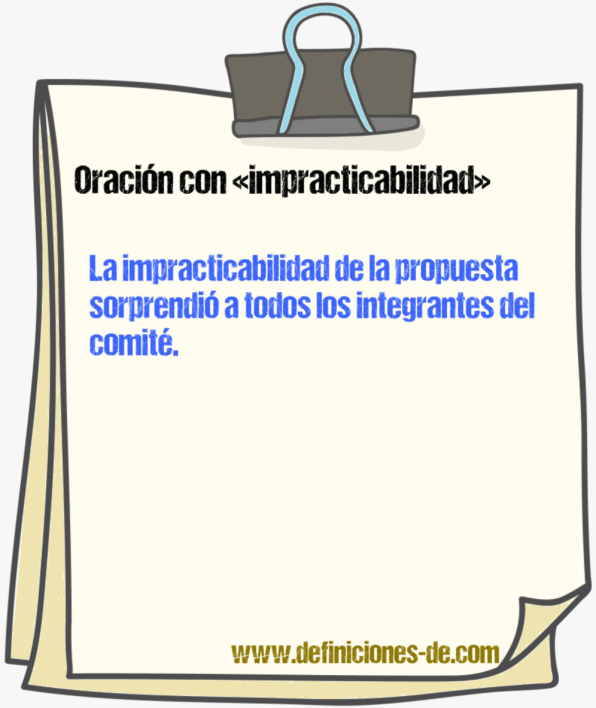 Ejemplos de oraciones con impracticabilidad