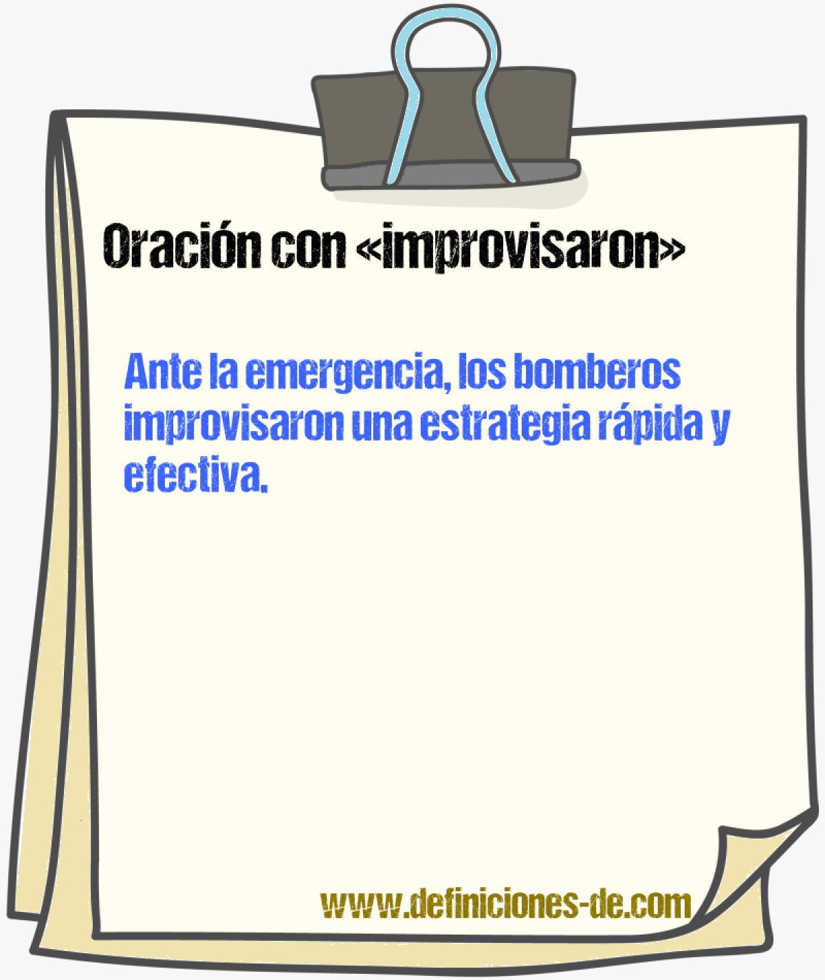 Ejemplos de oraciones con improvisaron